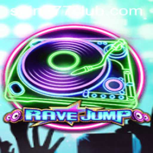 Dive Into the Energetic World of RaveJump: Featuring SPIN777 CLUB